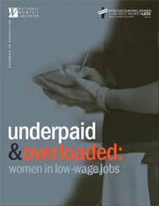 Underpaid & Overloaded: Women in Low-Wage Jobs cover