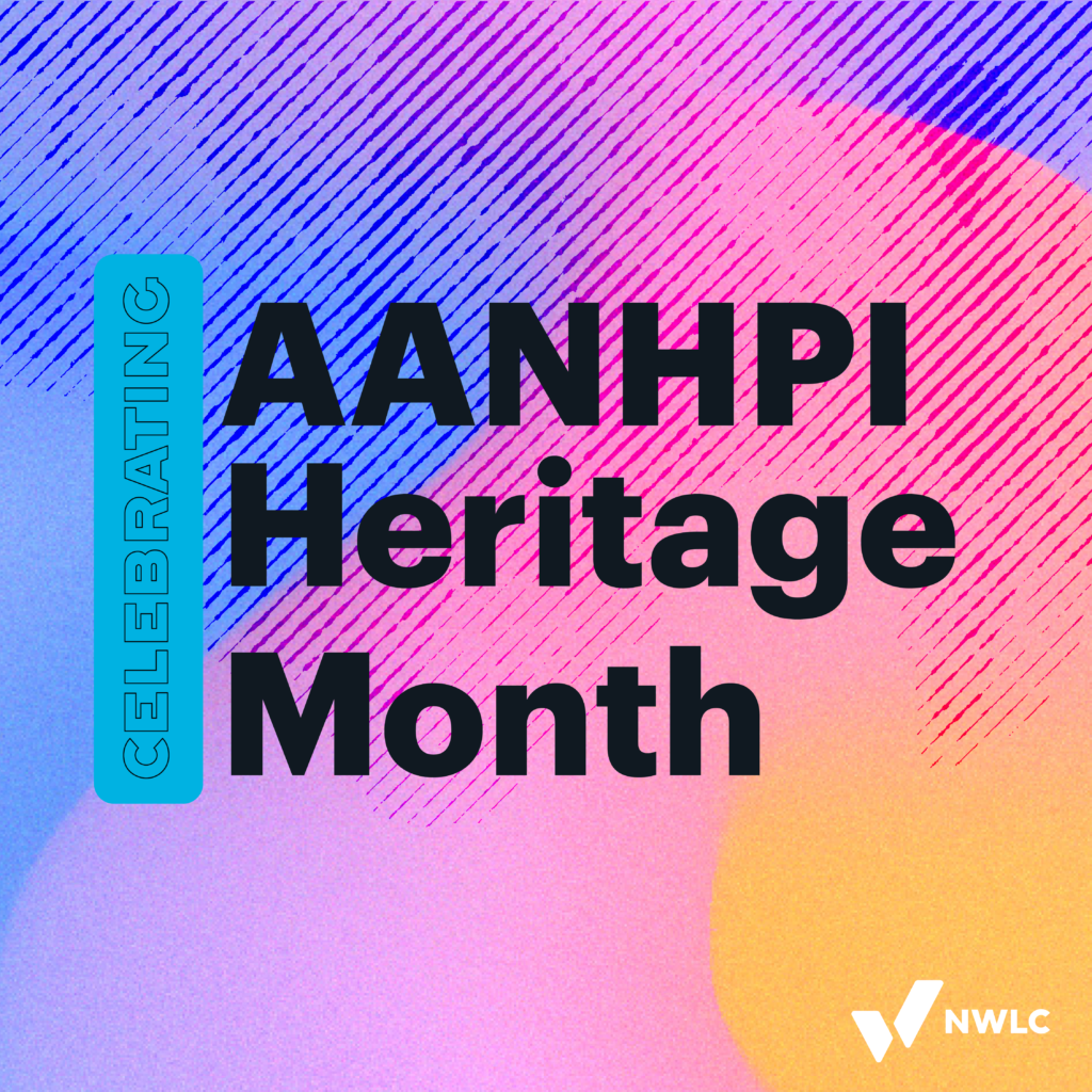 Asian American Native Hawaiian (AANHPI) Heritage Month National Women