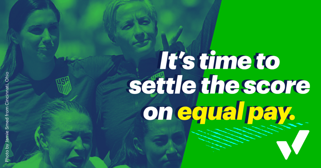 LFG: Why We’re Joining The Women’s Soccer Team’s Fight For Equal Pay ...