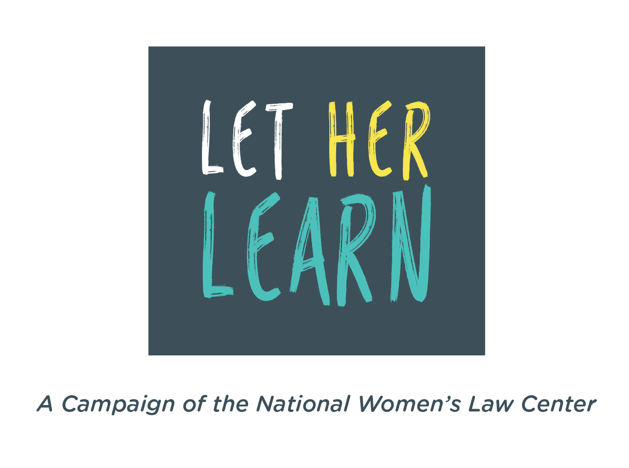 Let Her Learn National Womens Law Center