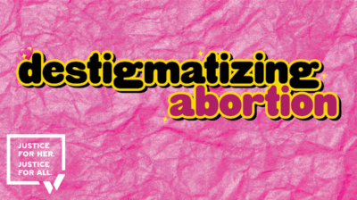 Pink and yellow logo reading "destigmatizing abortion"