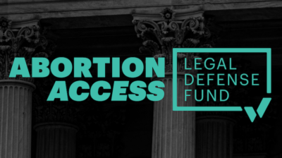 Abortion Access Legal Defense Fund